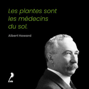 Citation de Albert Howard sur les plantes : citation