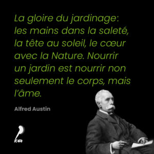 Citation de Alfred Austin sur les plantes : citation