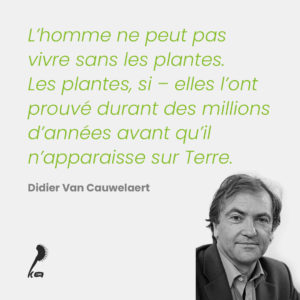 Citation de Didier Van Cauwelaert sur les plantes : citation
